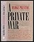 A Private War: The Letters and Diaries of Madge Preston, 1862-1867 (Douglass Series on Women's Lives and the Meaning of Gender)