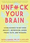 Unf*ck Your Brain...