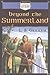 Beyond the Summerland (The Binding of the Blade, Book 1) [Paperback] [2004] (Author) L. B. Graham