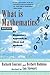 What Is Mathematics? An Elementary Approach to Ideas and Methods by Richard Courant Herbert Robbins(2007-09-01)