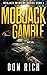 MOBJACK GAMBLE: Mobjack Ser...