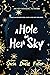 A Hole in Her Sky