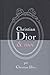 Christian Dior et moi by Ch...