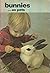 Bunnies as pets: A guide to...