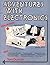 Adventures with Electronics by Tom Duncan (1987-09-01)