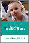 The Vaccine Book:...