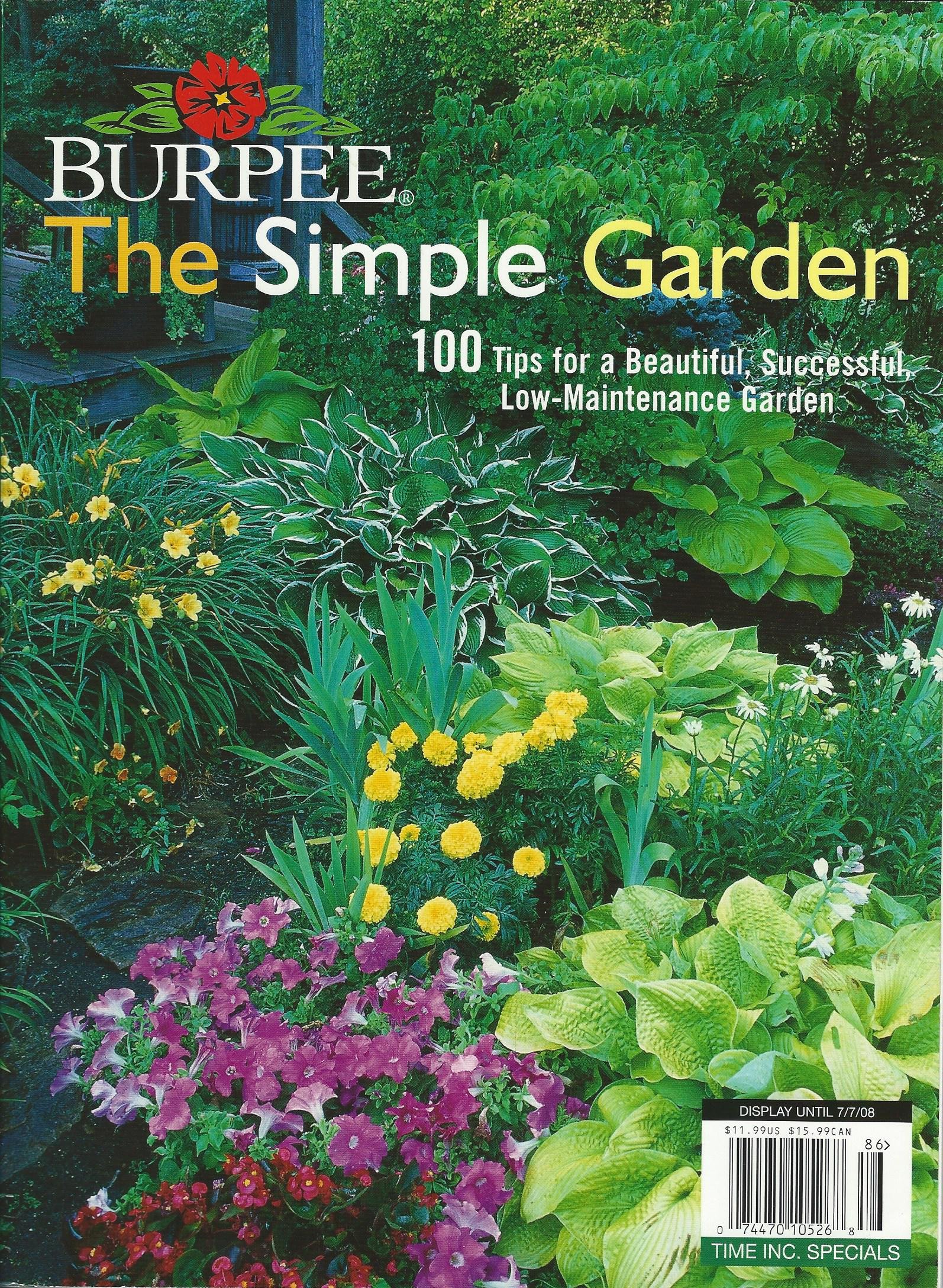 The Simple Garden: 100 Tips for a Beautiful, Successful, Low-Maintenance Garden (Paperback)