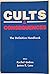 Cults and Consequences: The Definitive Handbook
