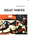 Heat Waves Heat Waves
