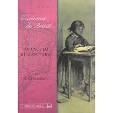 Opúsculo humanitário (Biblioteca da educação) (Portuguese Edition)