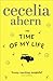 The Time of My Life by Cecelia Ahern (2012-05-10)
