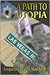A Path to Utopia