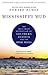 Mississippi Mud[MISSISSIPPI MUD][Paperback]