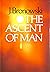 The Ascent of Man