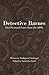 Detective Barnes: Two Fictional Cases from the 1890s by Rodrigues Ottolengui (2015-04-15)