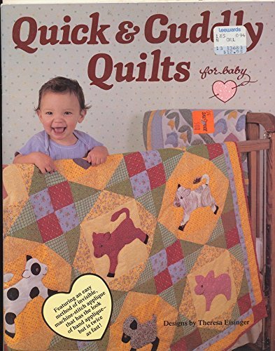 Quick and Cuddly Quilts for Baby/B 113 (Paperback)