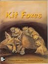 Kit Foxes (Leveled Books) Kit Foxes (Leveled Books)
