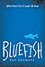 Bluefish by Schmatz, Pat (August 6, 2013) Paperback