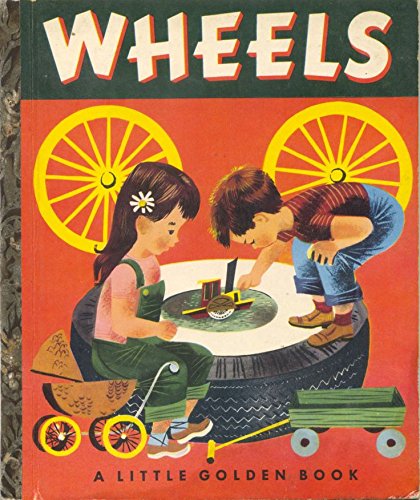Wheels (Little Golden Book)