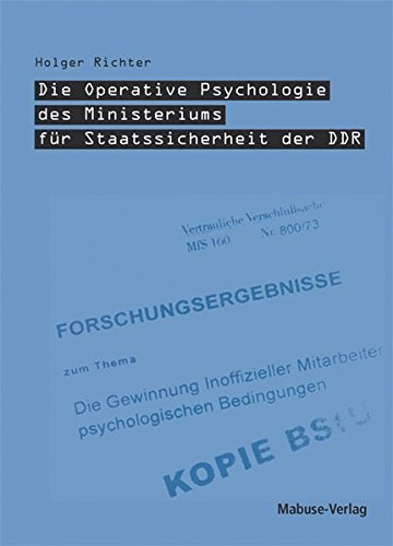 Die Operative Psychologie des Ministeriums für Staatssicherheit der DDR by Holger Richter (2015-03-06)