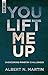 [You Lift Me Up: Overcoming Ministry Challenges] [By: Martin, Albert N.] [September, 2013]