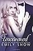 By Emily Snow Uncovered [Paperback]