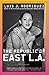 The Republic of East L.a.