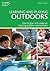 Learning and Playing Outdoors: How to create an inspiring outdoor environment (Practitioners' Guides) by Terry Gould (2013) Paperback