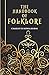 THE HANDBOOK OF FOLKLORE