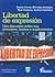 Libertad De Expresion Una Discusion Sobre Sus Principios, Limites E Implicaciones
