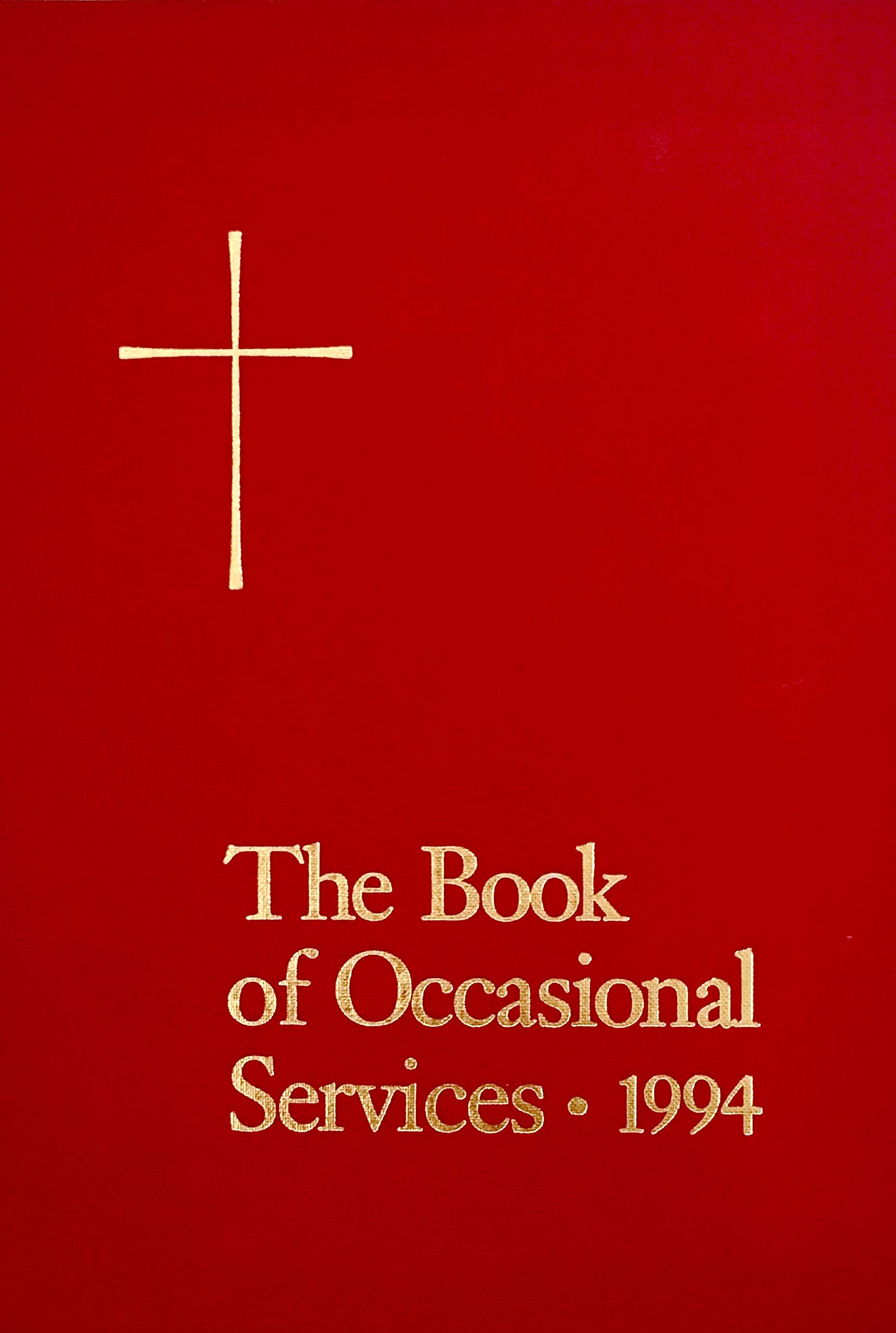 The Book of Occasional Services 1994 (Hardcover)