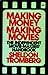 Making money, making movies: The independent movie-makers' handbook