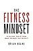 Fitness Mindset, Worlds Fit...