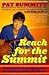 Reach For The Summit - Definite Dozen System For Succeeding At Whatever You Do