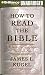 How to Read the Bible: A Guide to Scripture, Then and Now by James L. Kugel (2008-10-21)