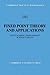 Fixed Point Theory and Applications (Cambridge Tracts in Mathematics)