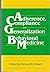 Adherence, Compliance and Generalization in Behavioral Medicine by Richard B. Stuart