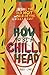 [How to Be a Chili Head: In...