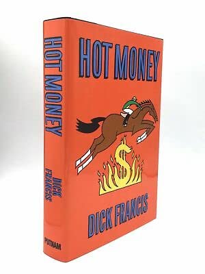 Rare Dick Francis / HOT MONEY Signed 1st Edition 1988 [Hardcover] Francis, Dick