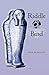 Riddle & Bind by Nick Montfort (2010-10-31)
