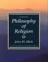 Philosophy of Religion by John Harwood Hick