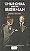 Churchill & The Irishman: The Unbelievable Life of Brendan Bracken