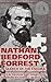Nathan Bedford Forrest: In ...