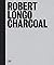 [Robert Longo: Charcoal] [By: Foster, Hal] [August, 2012]