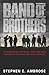Band of Brothers by Ambrose, Stephen E. New Edition by Stephen E. Ambrose