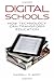 Digital Schools: How Technology Can Transform Education by West, Darrell M. (2013) Paperback