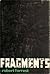 Fragments