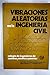 Vibraciones aleatorias en la ingeniería civil (Spanish Edition)