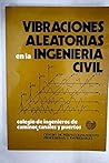 Vibraciones aleatorias en la ingeniería civil (Spanish Edition)