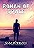 Ronan of Space (The Falkrow Narratives Book 3)